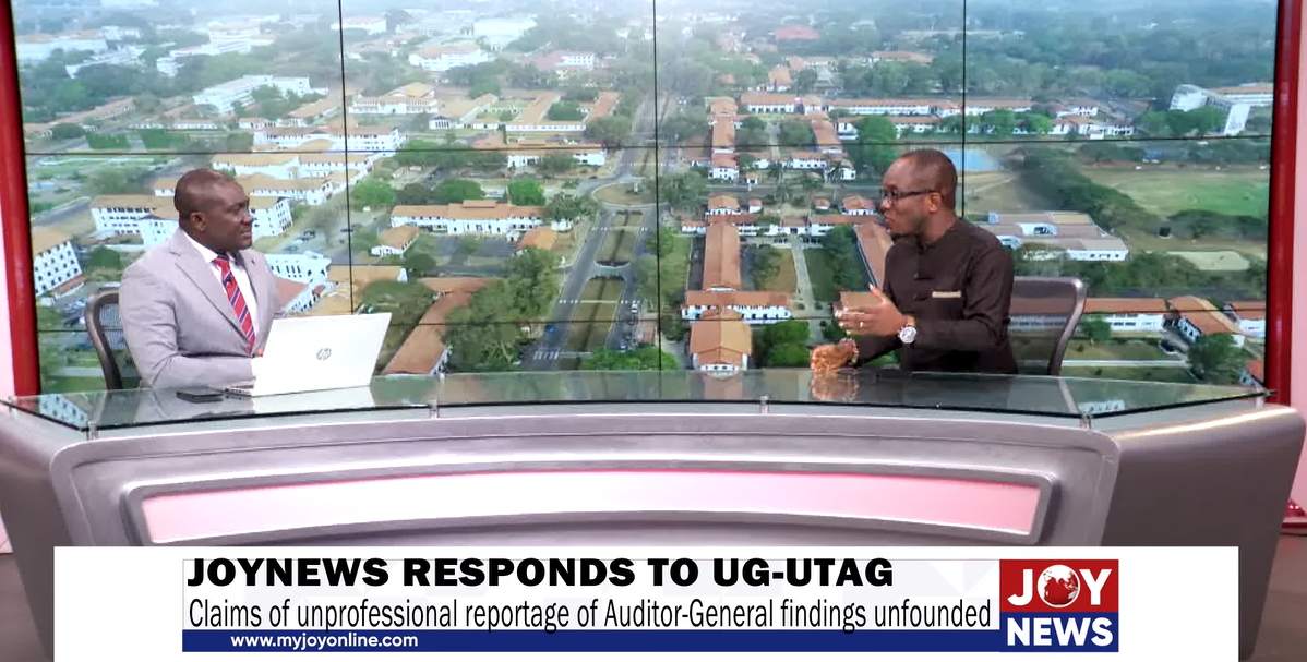 JoyNews responds to UG, UG-UTAG's claims of unprofessional reportage over A-G report - Nsemkeka