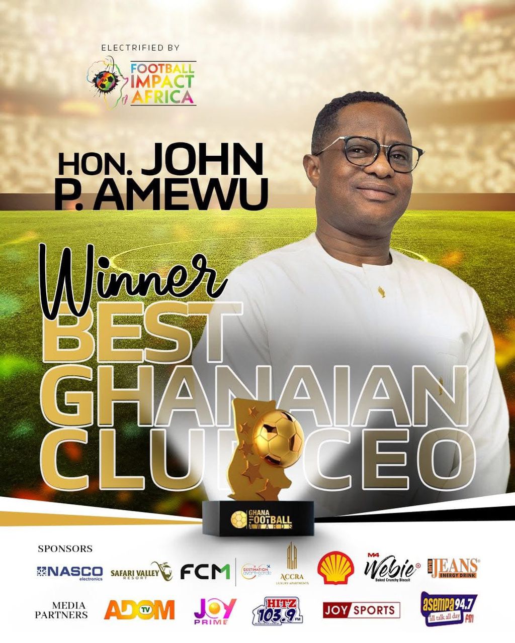John Peter Amewu named Club CEO of the Year at 2025 Ghana Football Awards - Nsemkeka