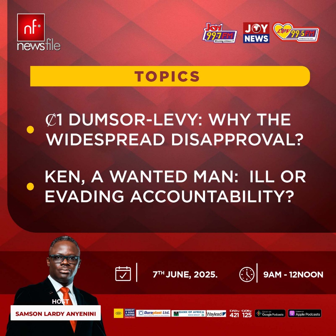 This Saturday on Newsfile: GH¢1 fuel levy and OSP declaring Ofori-Atta wanted again - Nsemkeka
